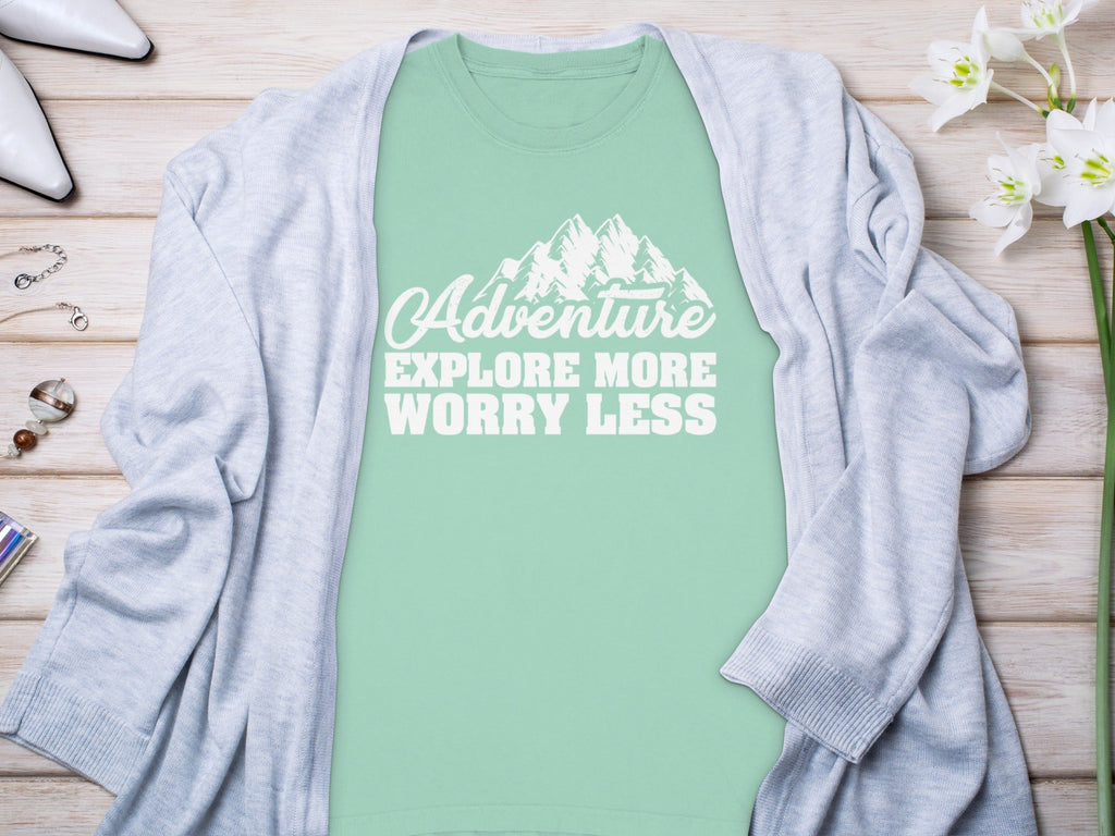 Adventure Explore More Worry Less Graphic Long Sleeve T-Shirt